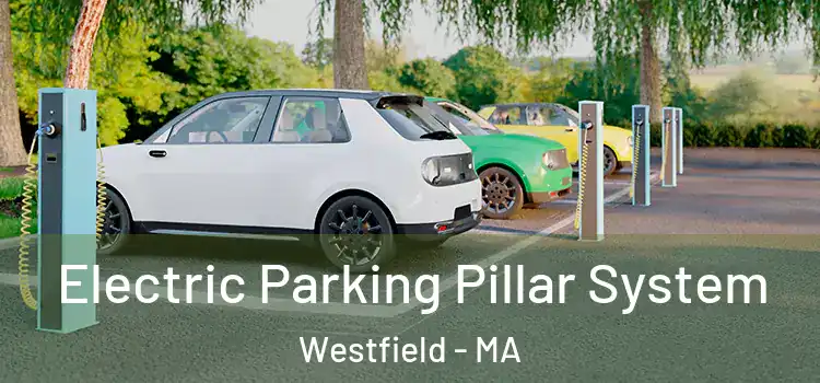 Electric Parking Pillar System Westfield - MA