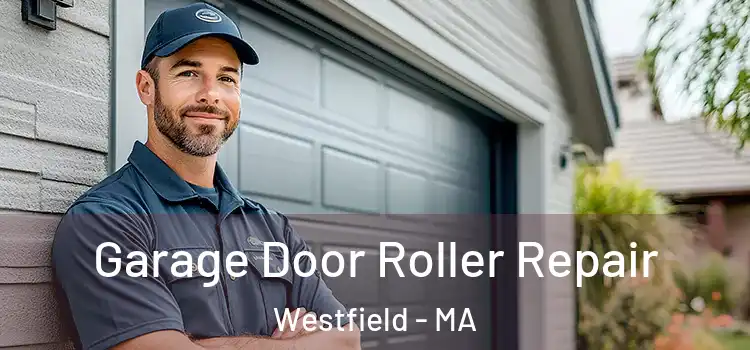  Garage Door Roller Repair Westfield - MA